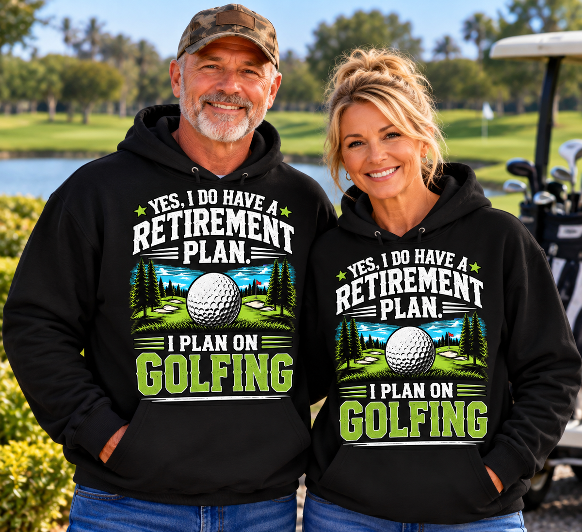 My Retirement Plan, I Plan On Golfing