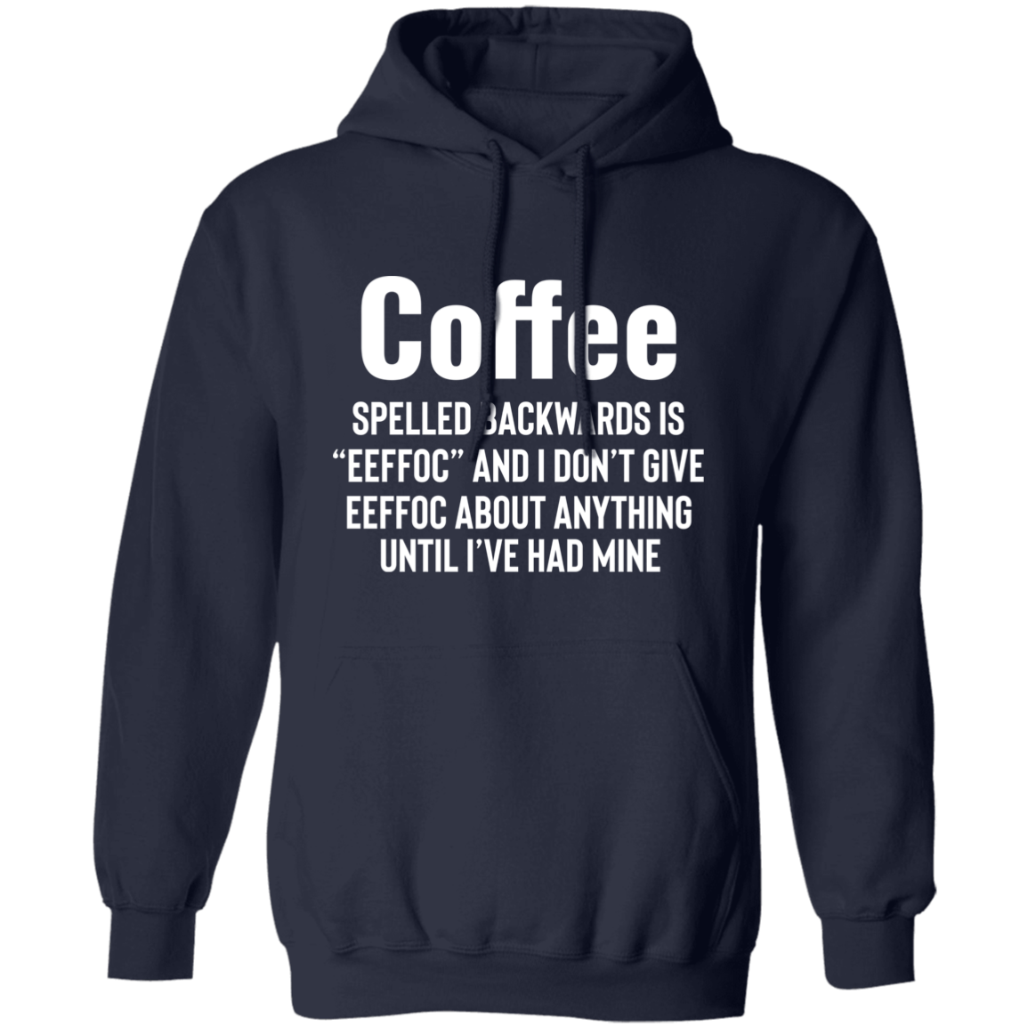 I Need My Coffee - Pullover Hoodie