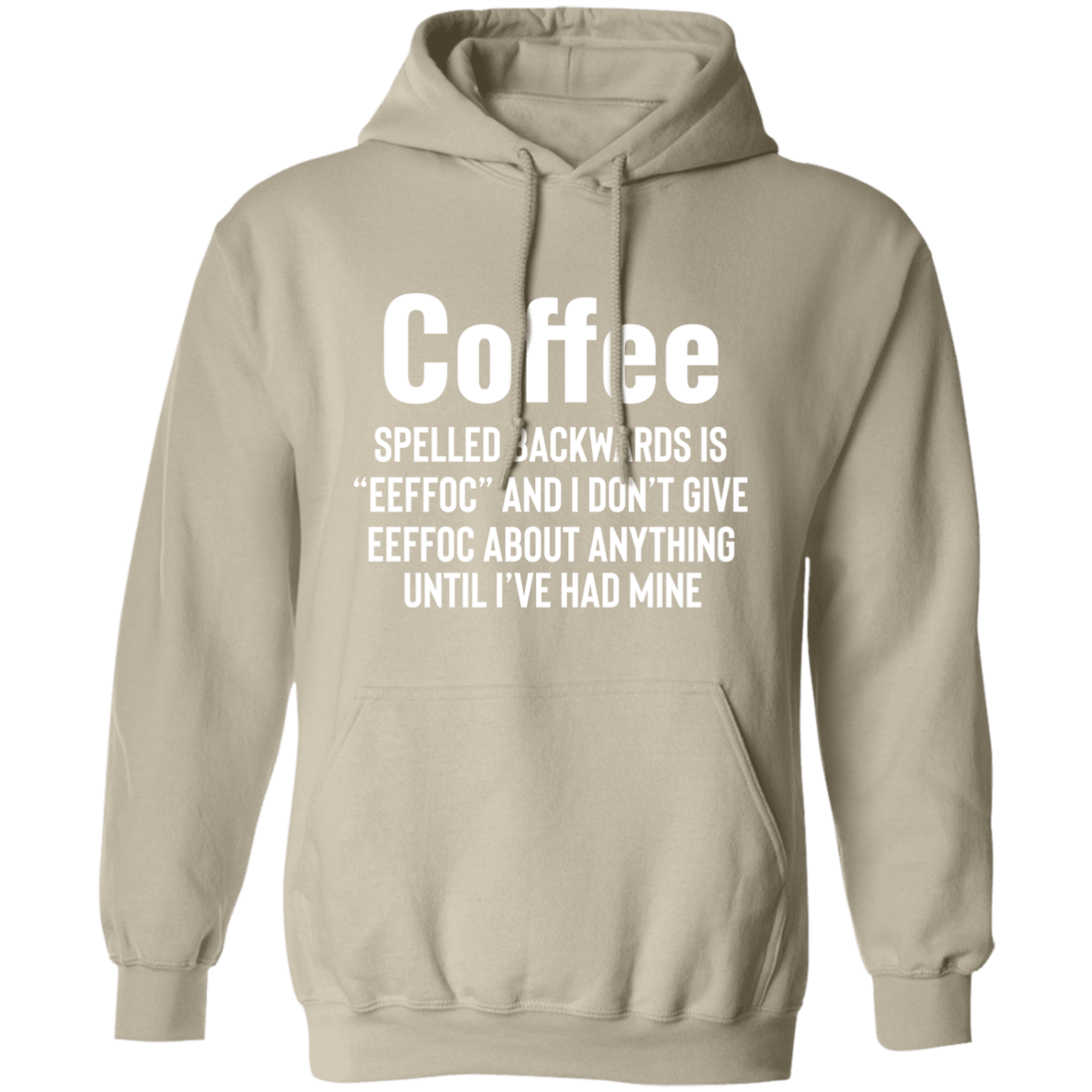 I Need My Coffee - Pullover Hoodie