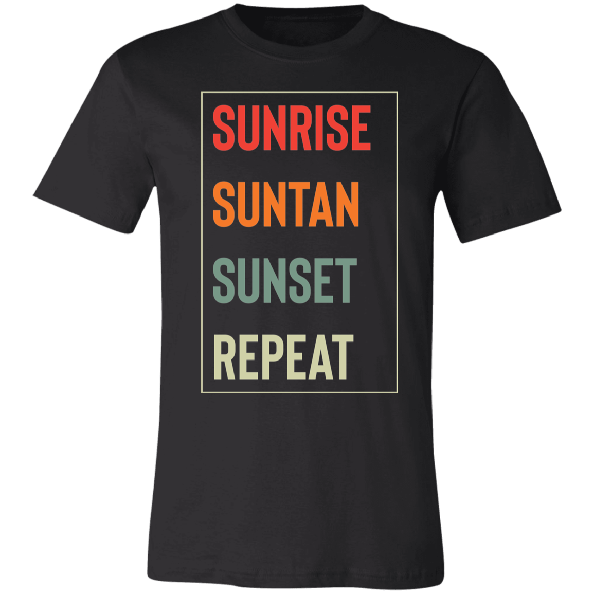 Sunrise Suntan Sunset Repeat