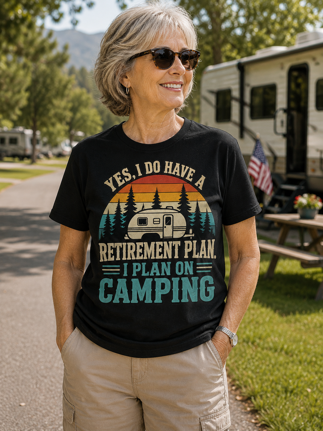 I Do Have A Retirment Plan I Plan On Camping