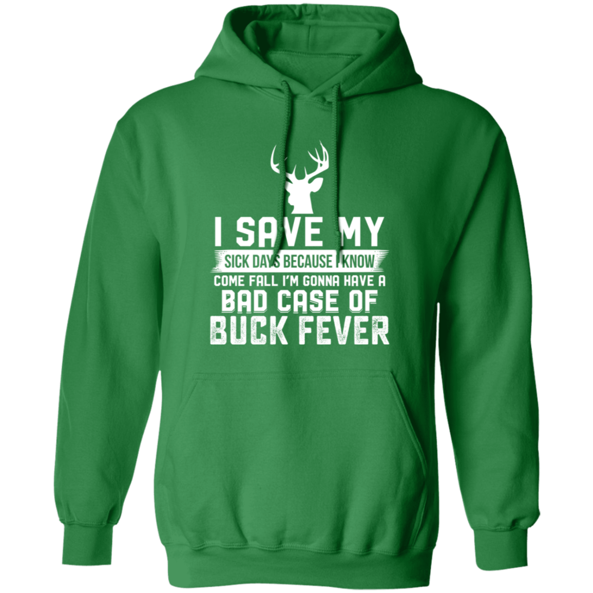 Buck Fever - Hoodie